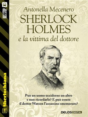 cover image of Sherlock Holmes e la vittima del dottore
